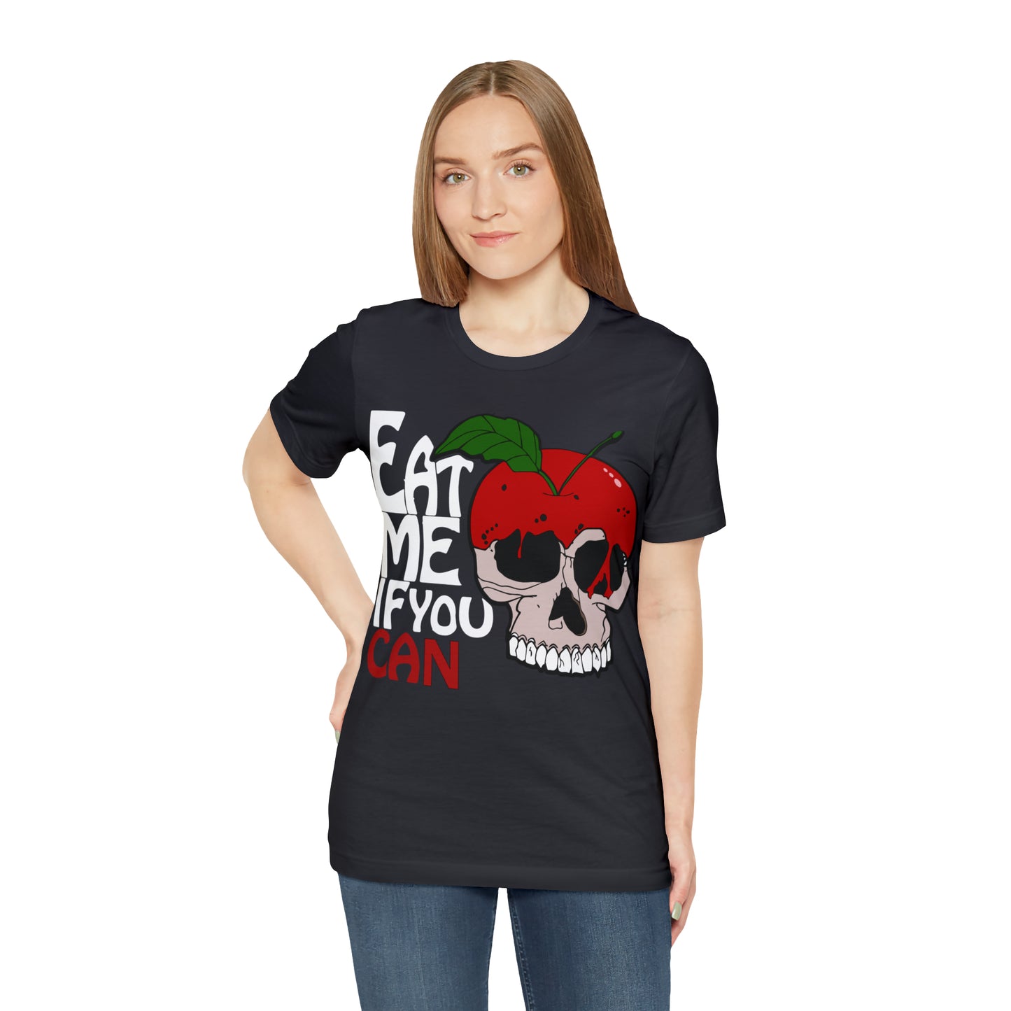 Eat me if you can 1 T-Shirt