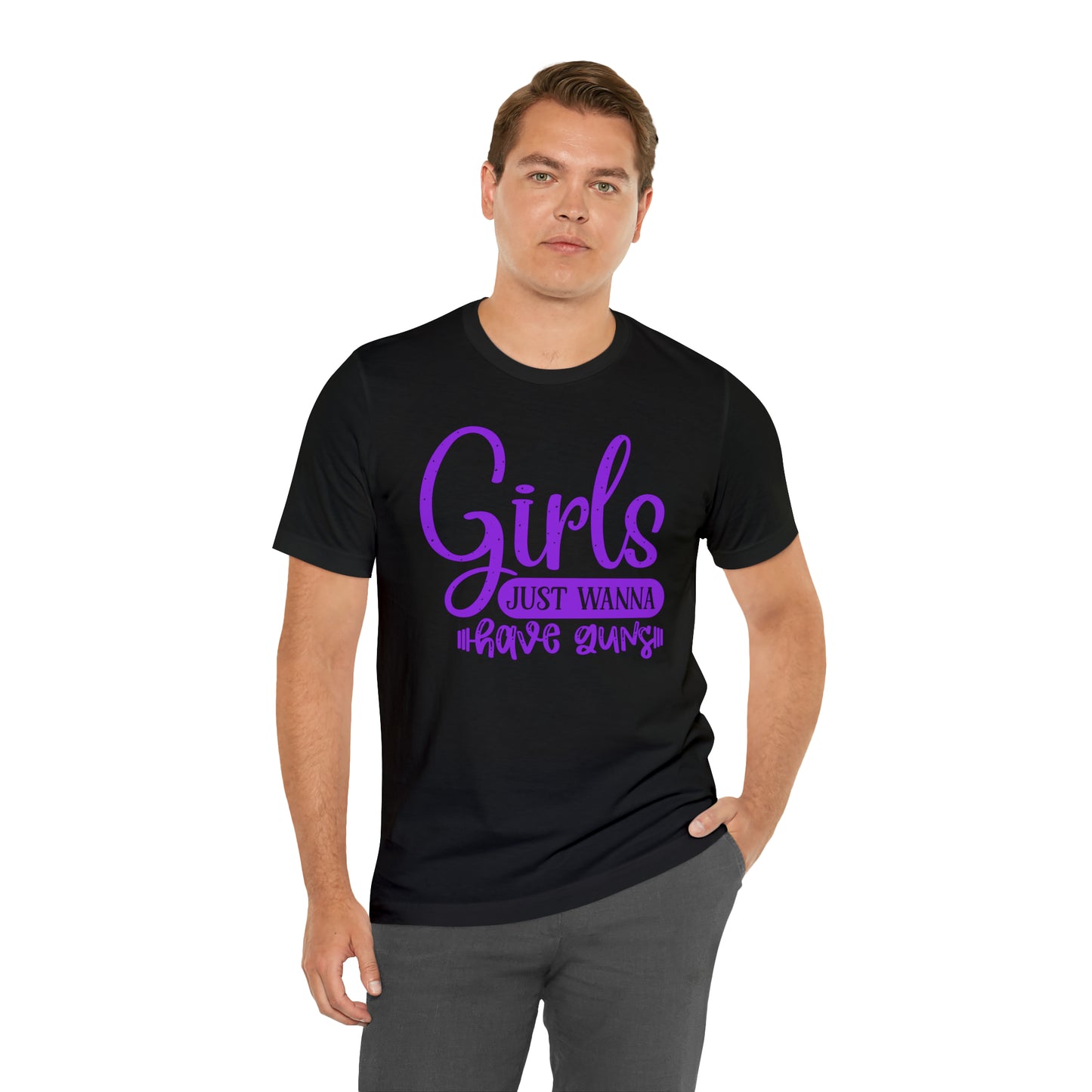 Girls Just Wanna Have Guns T-Shirt