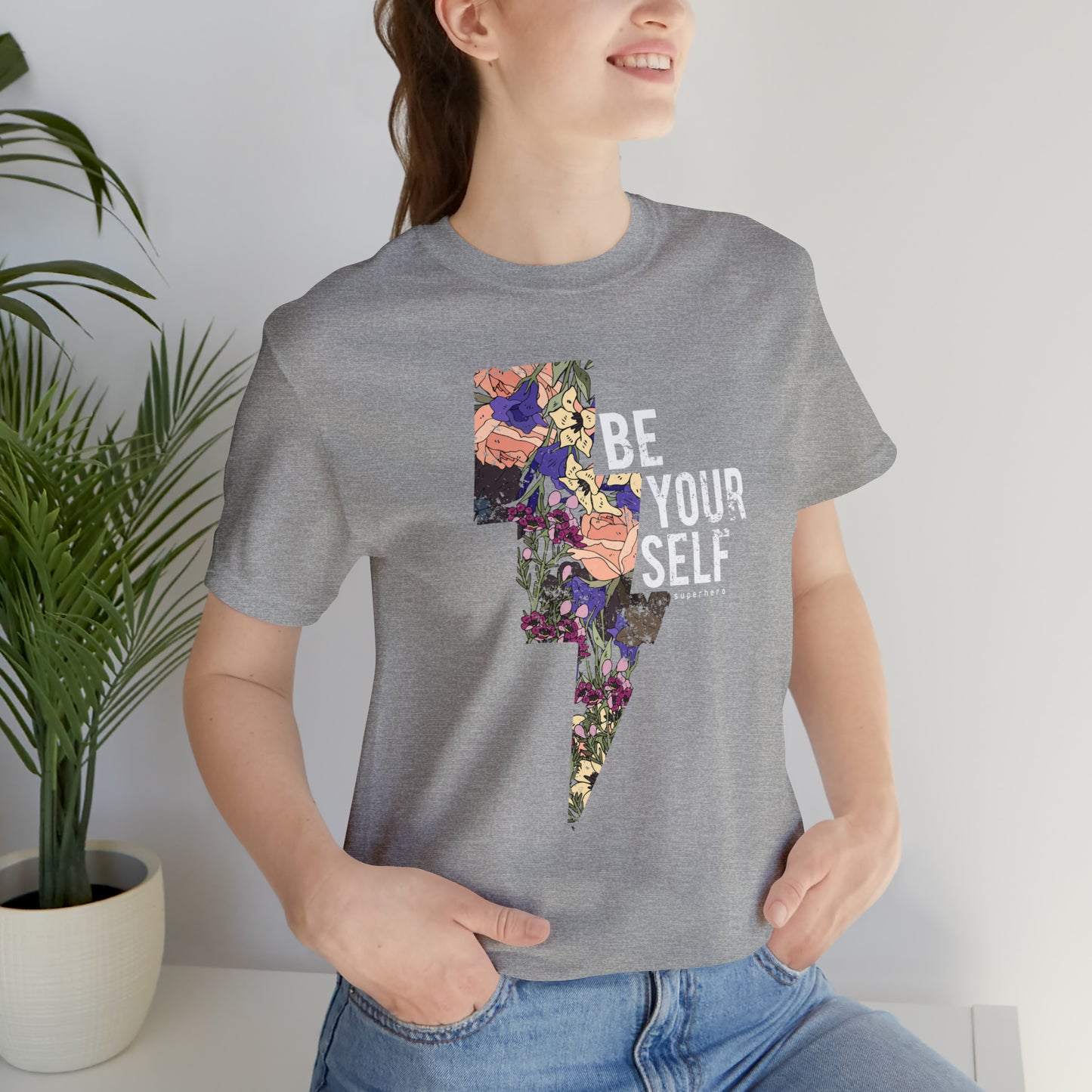 Be Your Self T-Shirt