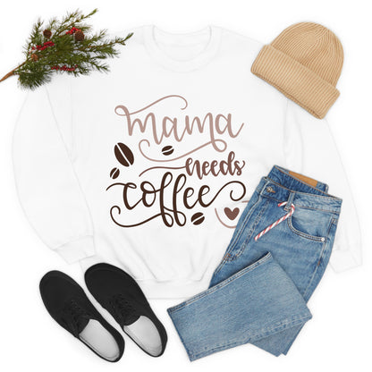 Mama_needs_coffee Crewneck Sweatshirt