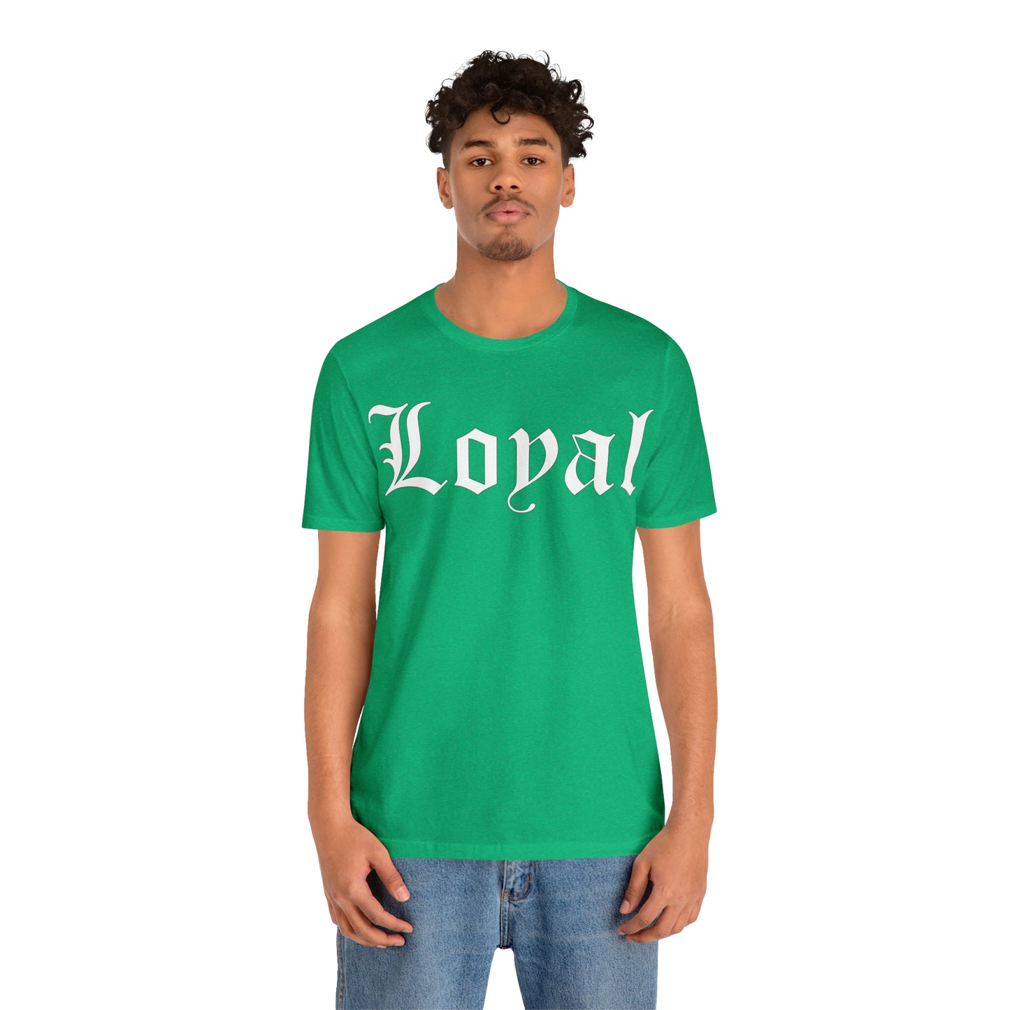 Loyal T-Shirt