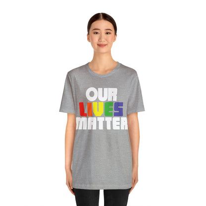 Our lives matter T-Shirt