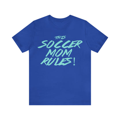 Soccer mom rules T-Shirt