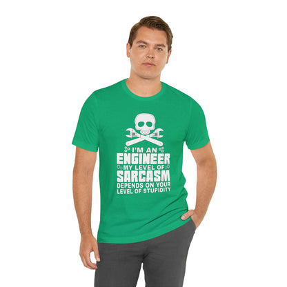 My level of sarcasm depends on you T-Shirt