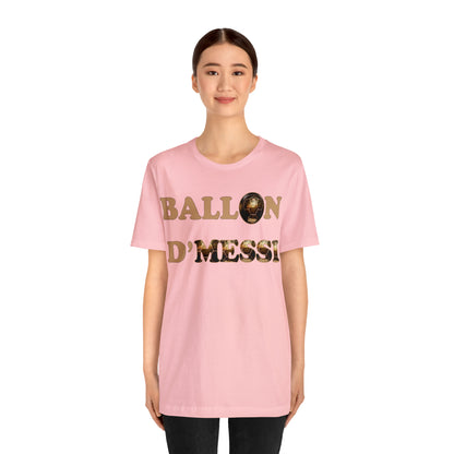 Ballon D'Messi Unisex Tee shirt