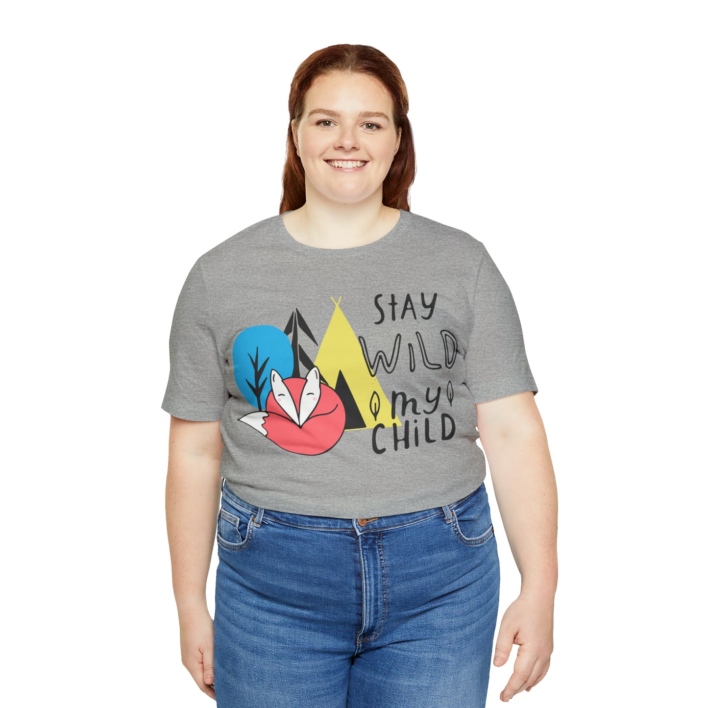 Stay wild my- child T-Shirt