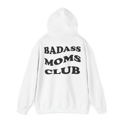 Badass Moms Club Hoodie