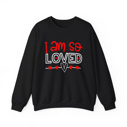 I am So Loved Crewneck Sweatshirt