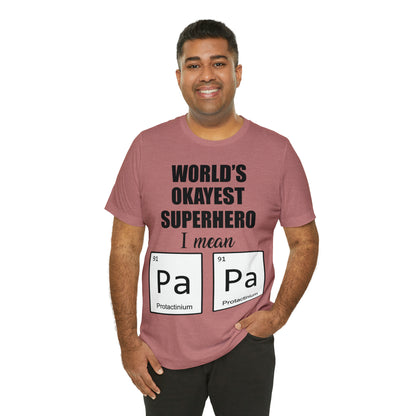 World Okayest Superhero T-Shirt