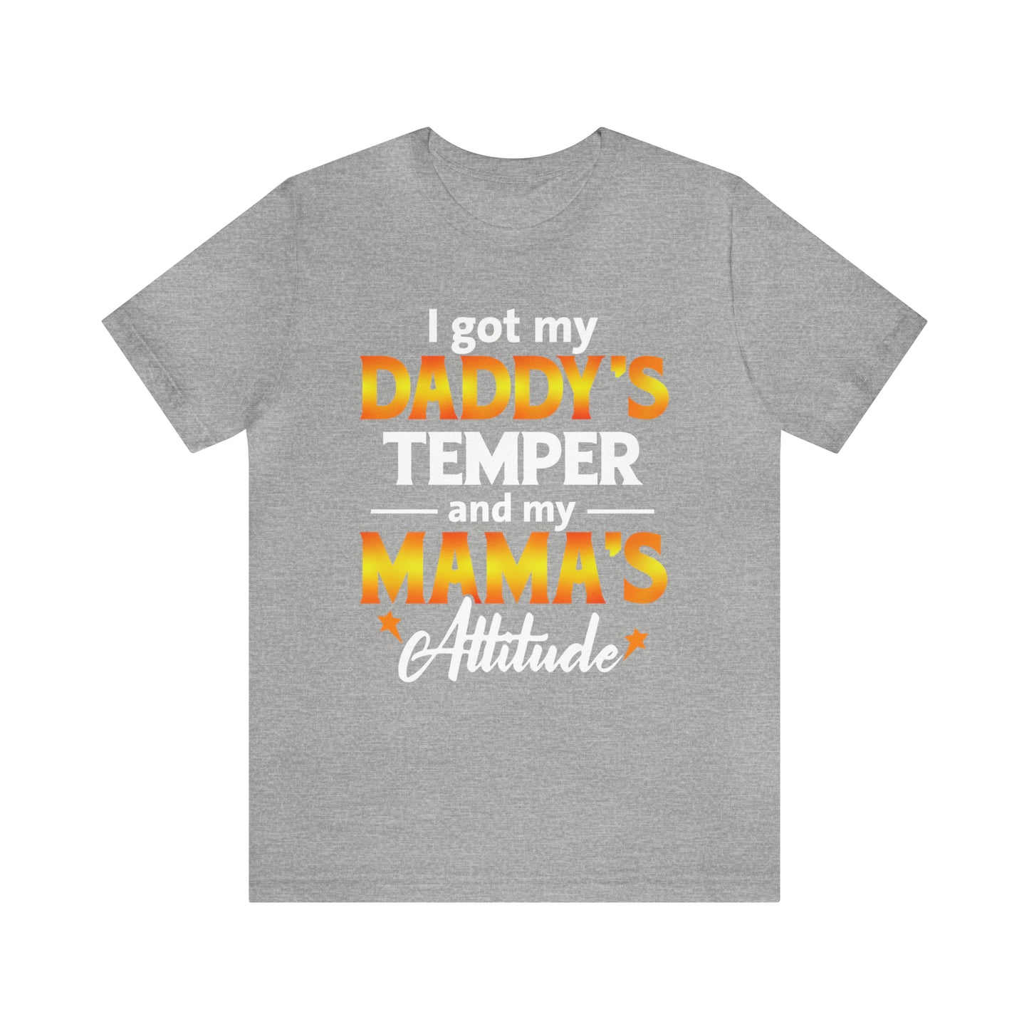 Daddy temper T-Shirt