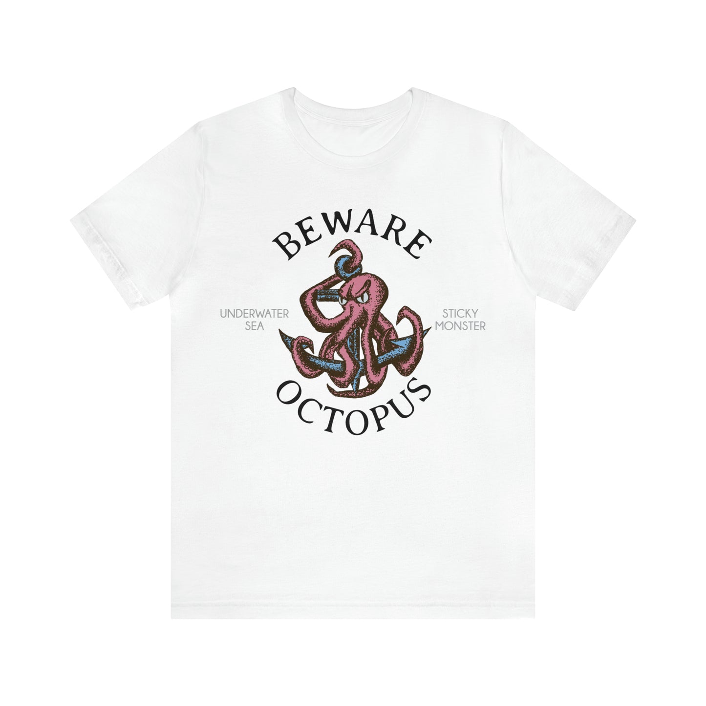 Beware Octopus T-Shirt