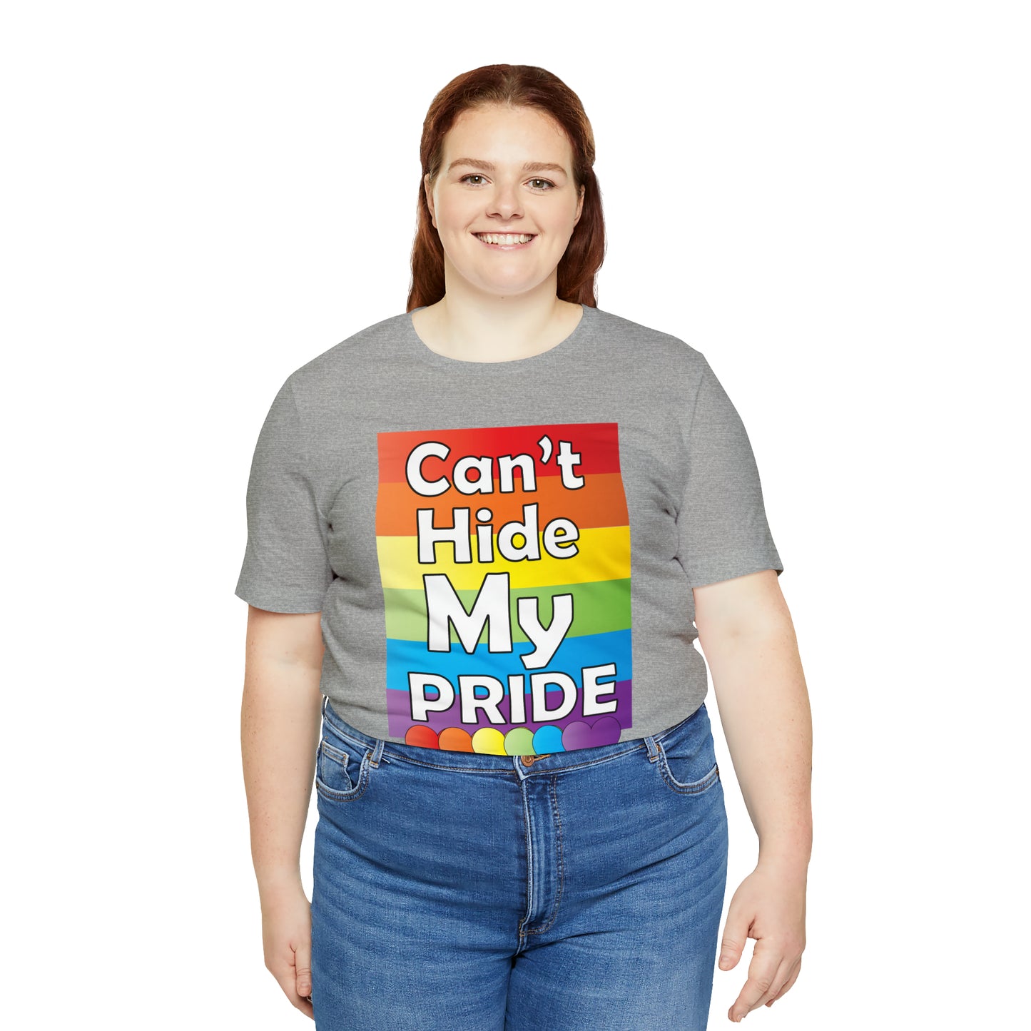 Can't hide my PRIDE T-Shirt