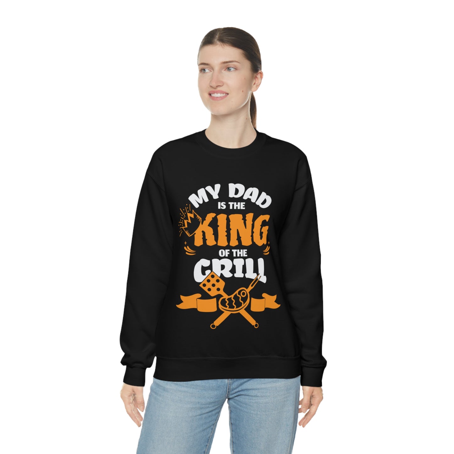 My Dad Is King Of The Grill Crewneck Sweatshirt