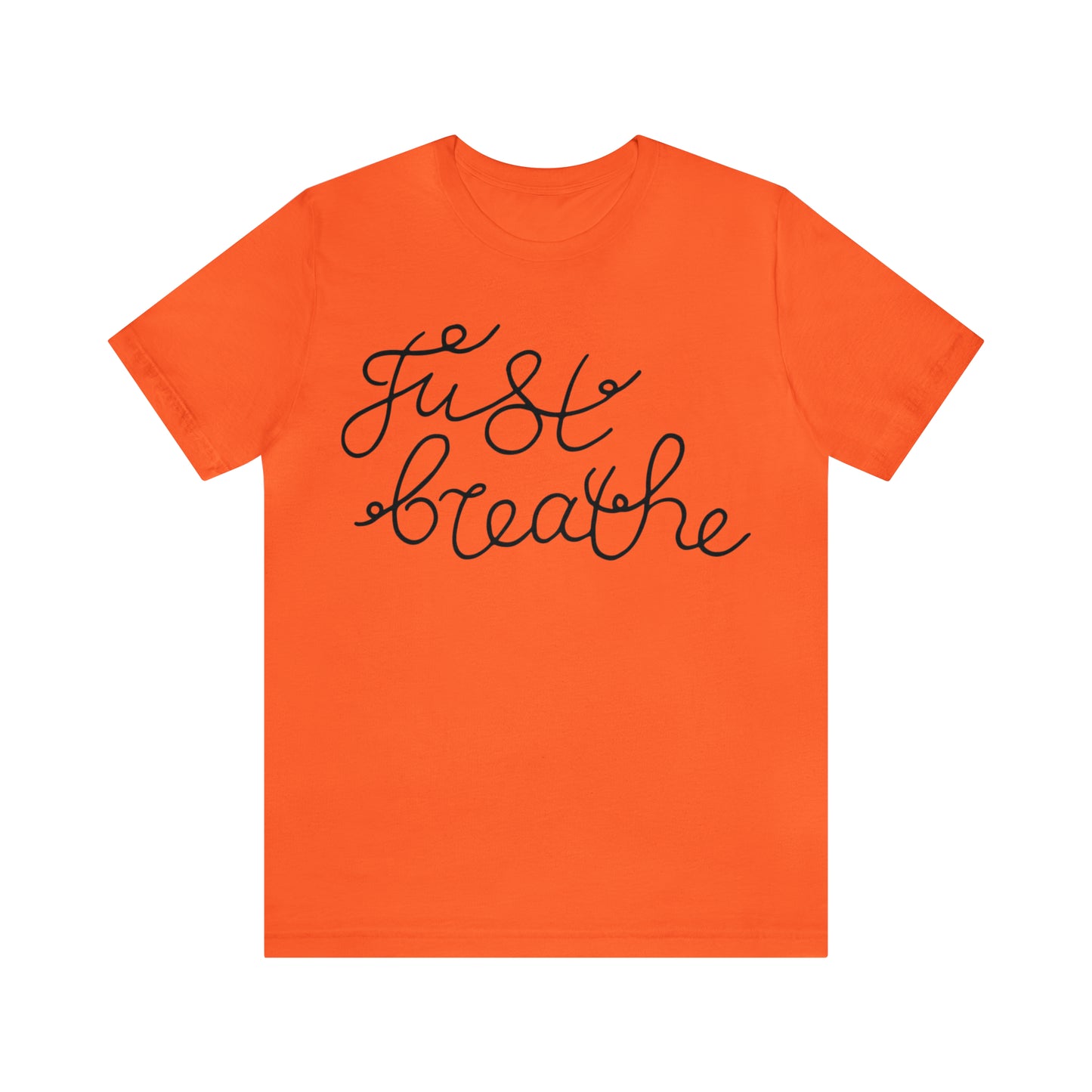 Just Breathe T-Shirt