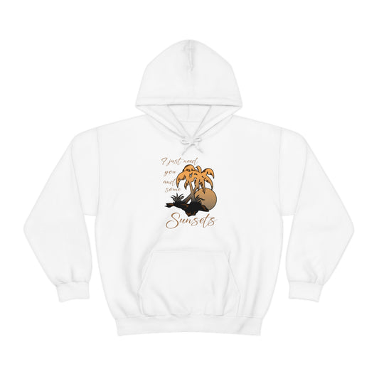 Just You and Some Sunsets Hoodie