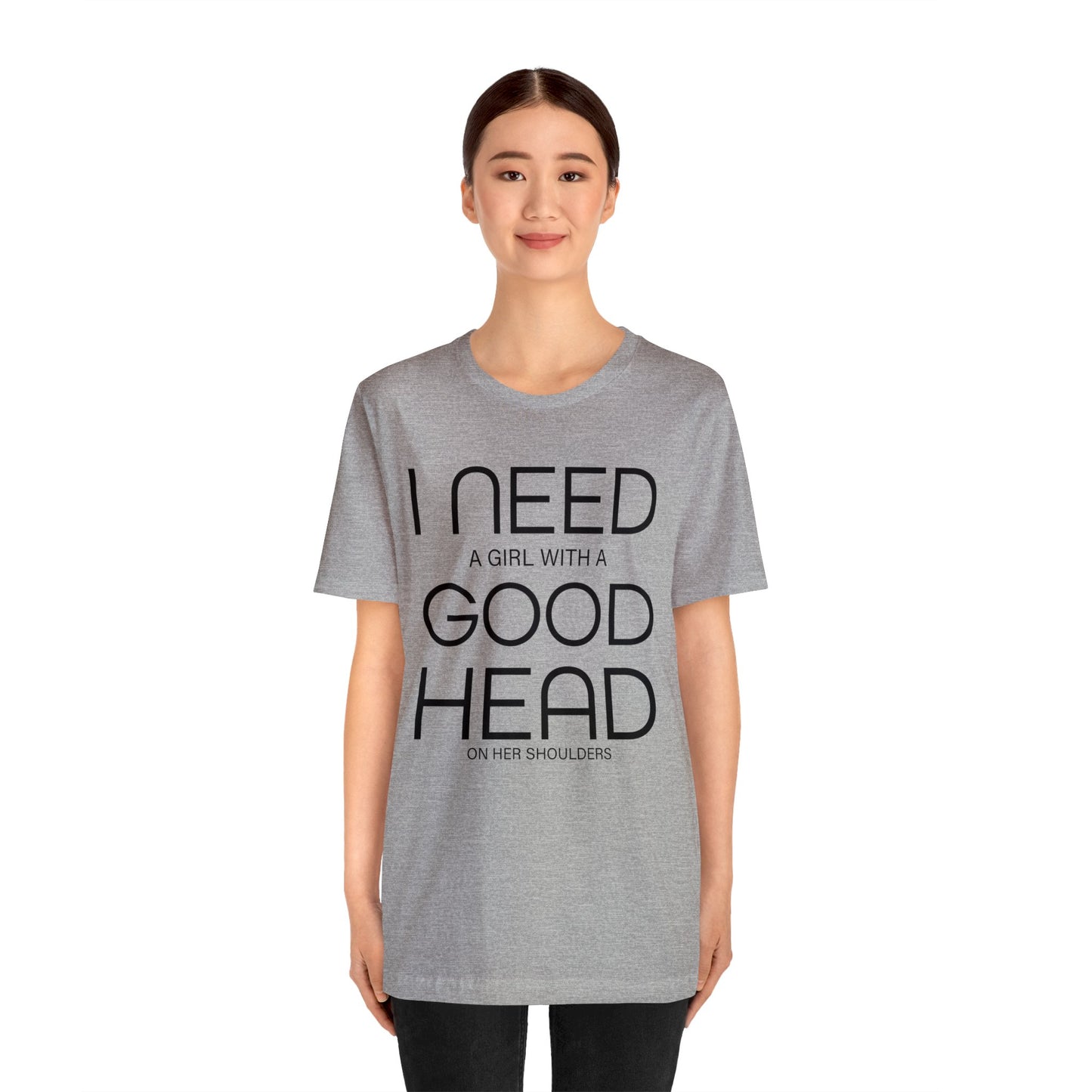 Girl with a good head on her shoulders T-Shirt