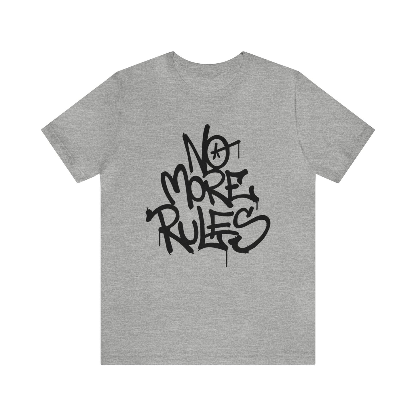 No more rules T-Shirt