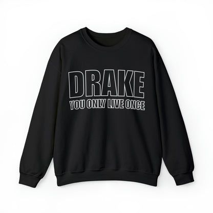 Drake you only live once Crewneck Sweatshirt