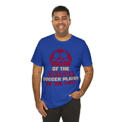 Mom of cutest soccer player T-Shirt