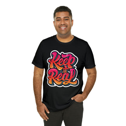 Keep it real colorful graffiti logo T-Shirt