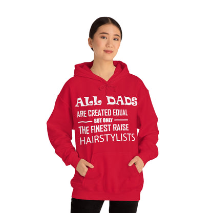 Dads Raise Hairstylist Hoodie