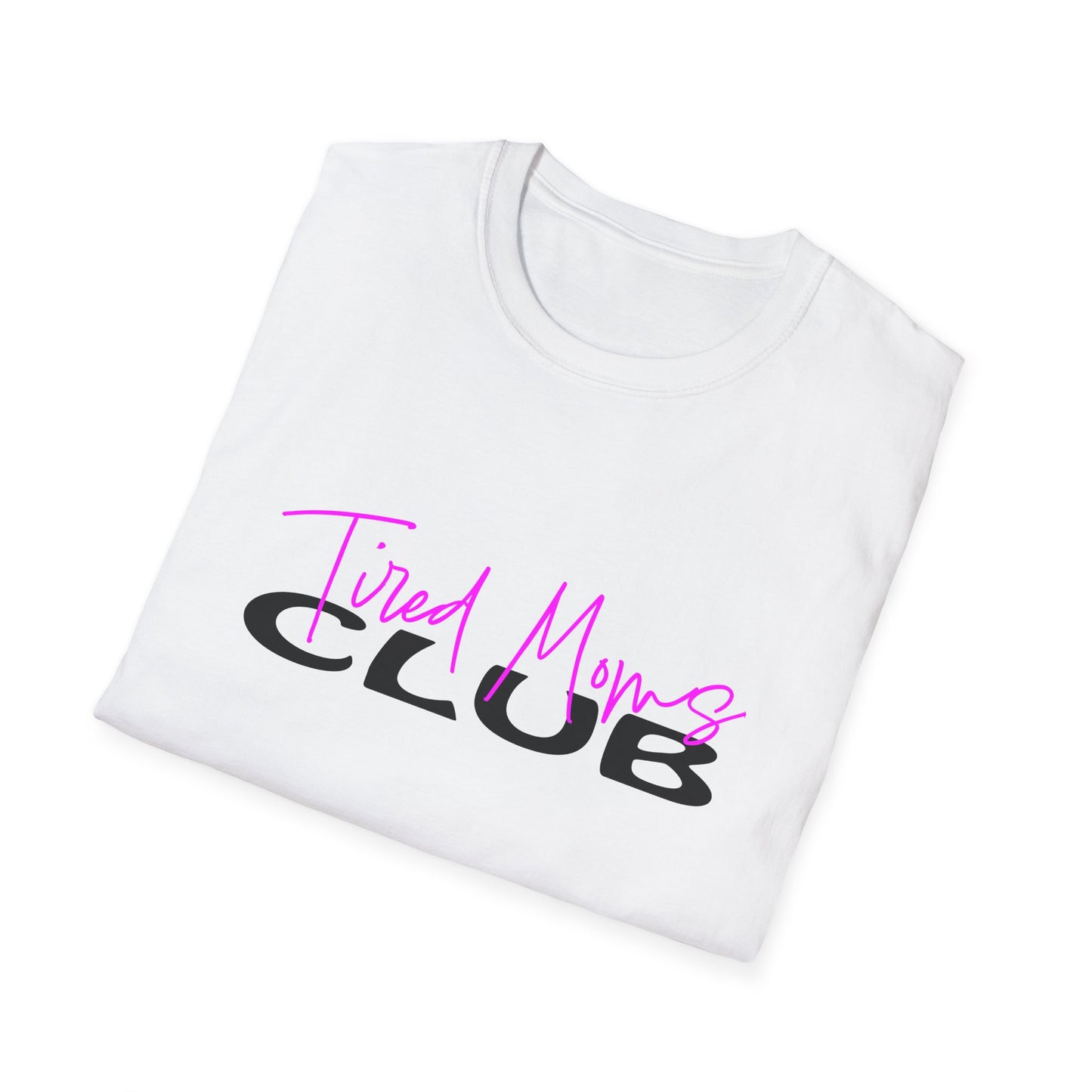 Tired Moms Club  T-Shirt