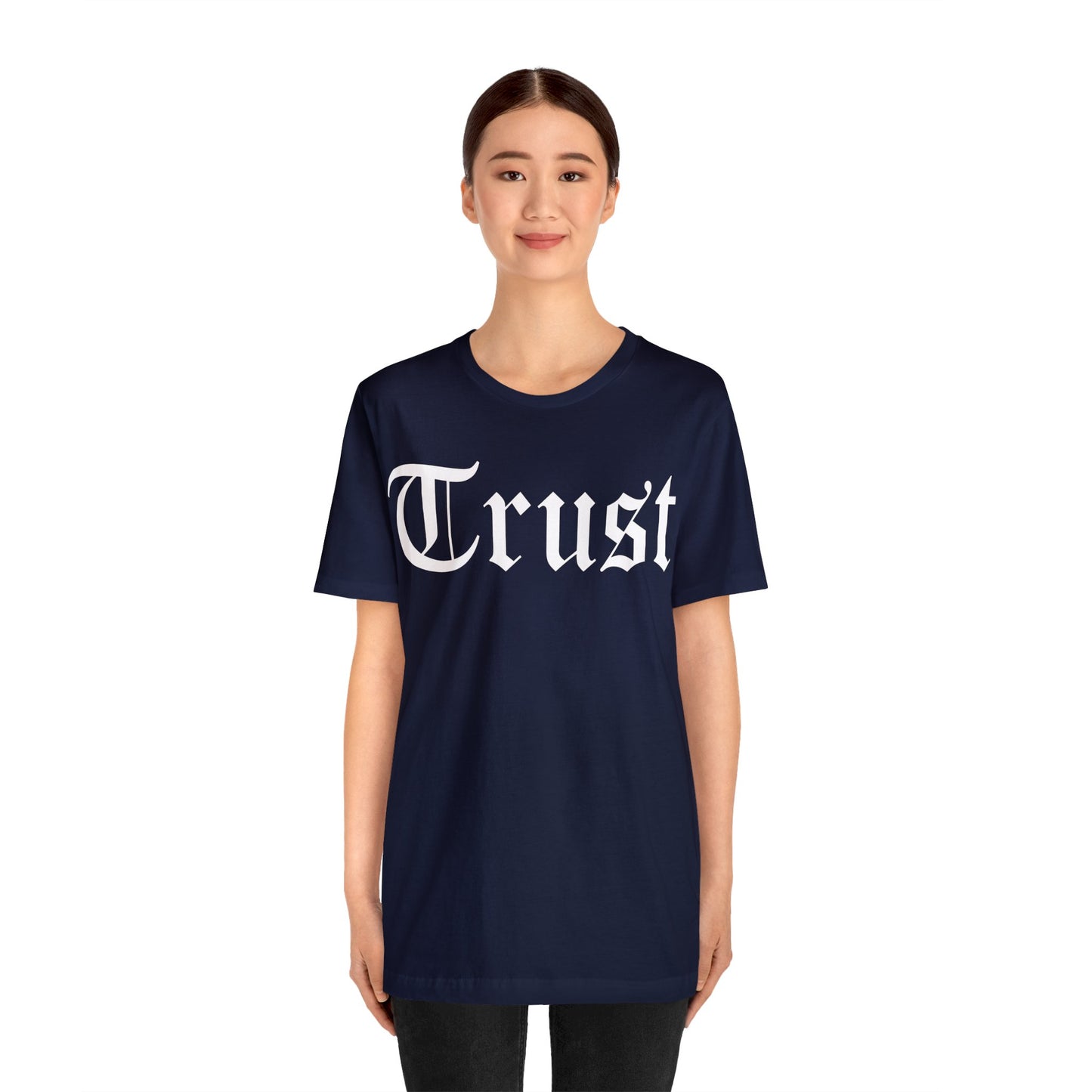 Trust 1 T-Shirt