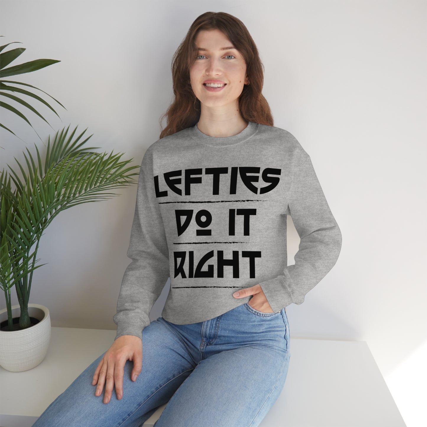 Lefties do it Right Crewneck Sweatshirt