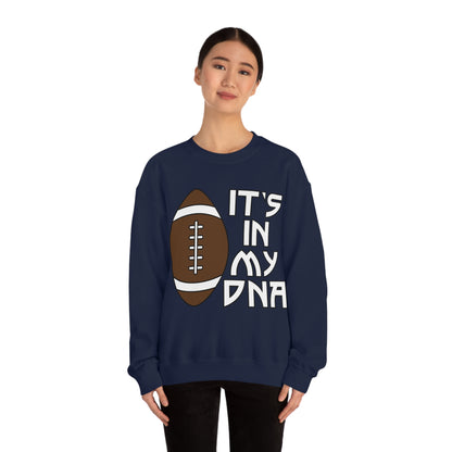 Football is in my DNA Crewneck Sweatshirt