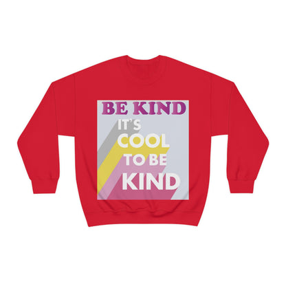 It's Cool to Be Kind Crewneck Sweatshirt