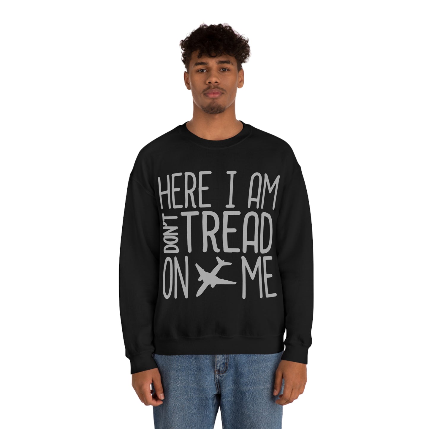 HERE I AM DON'T TREAD ON ME Crewneck Sweatshirt