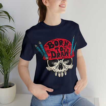 Born to_Draw T-Shirt