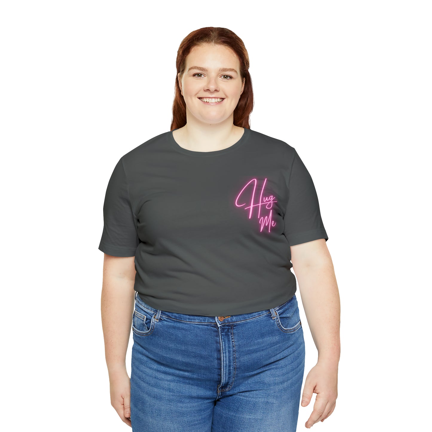 Hug Me T-Shirt