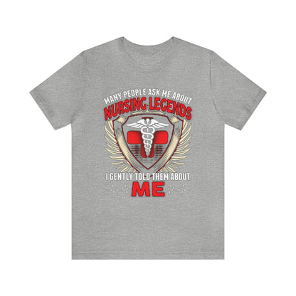 Nursing Legends T-Shirt