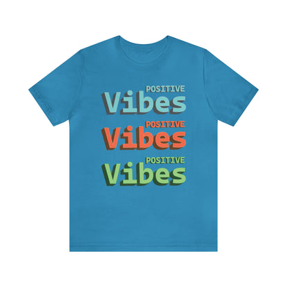 Positive Vibes T-Shirt