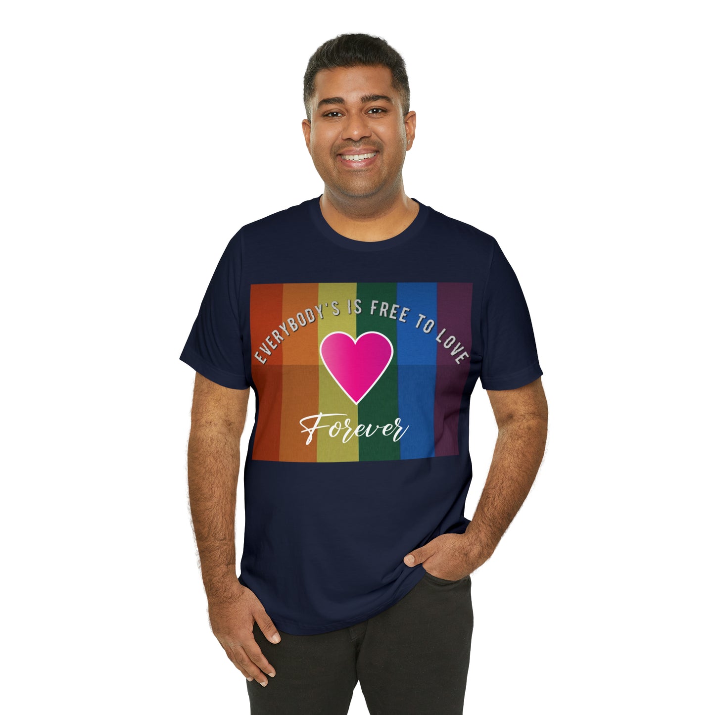 Everybody's Is Free To Love T-Shirt