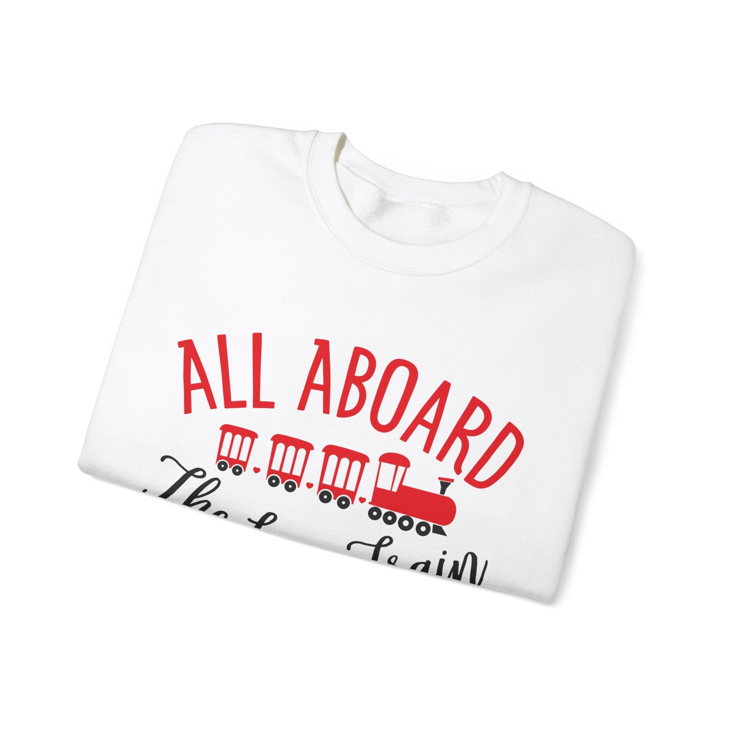 All-Aboard-The-Love-Train Crewneck Sweatshirt