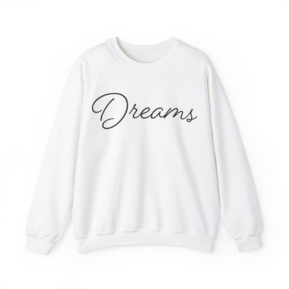 Dreams Crewneck Sweatshirt