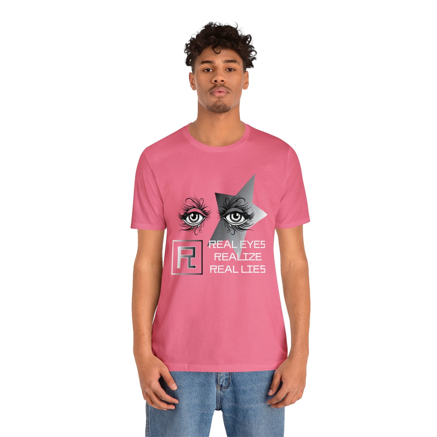 Real eyes T-Shirt