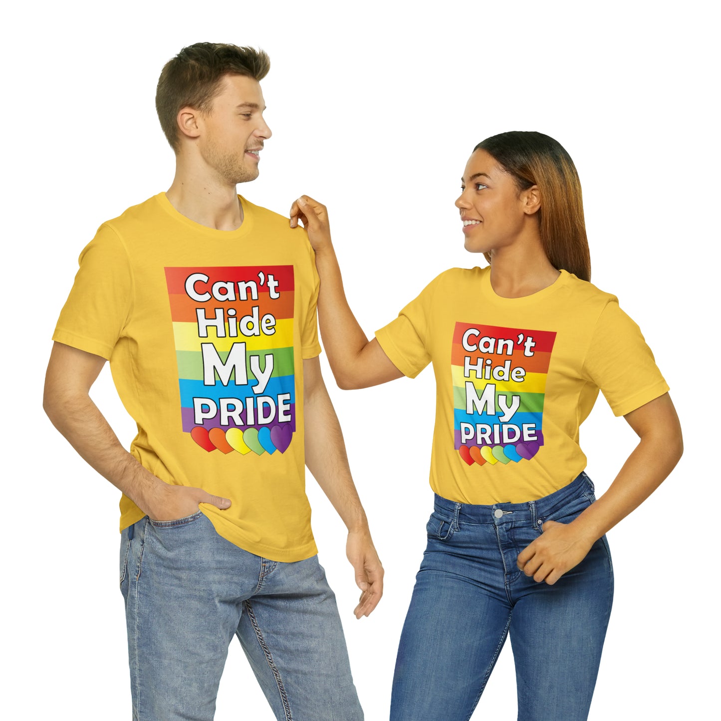 Can't hide my PRIDE T-Shirt