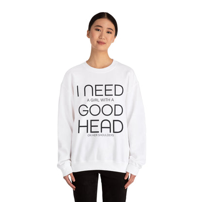 Girl with a good head on her shoulders Crewneck Sweatshirt