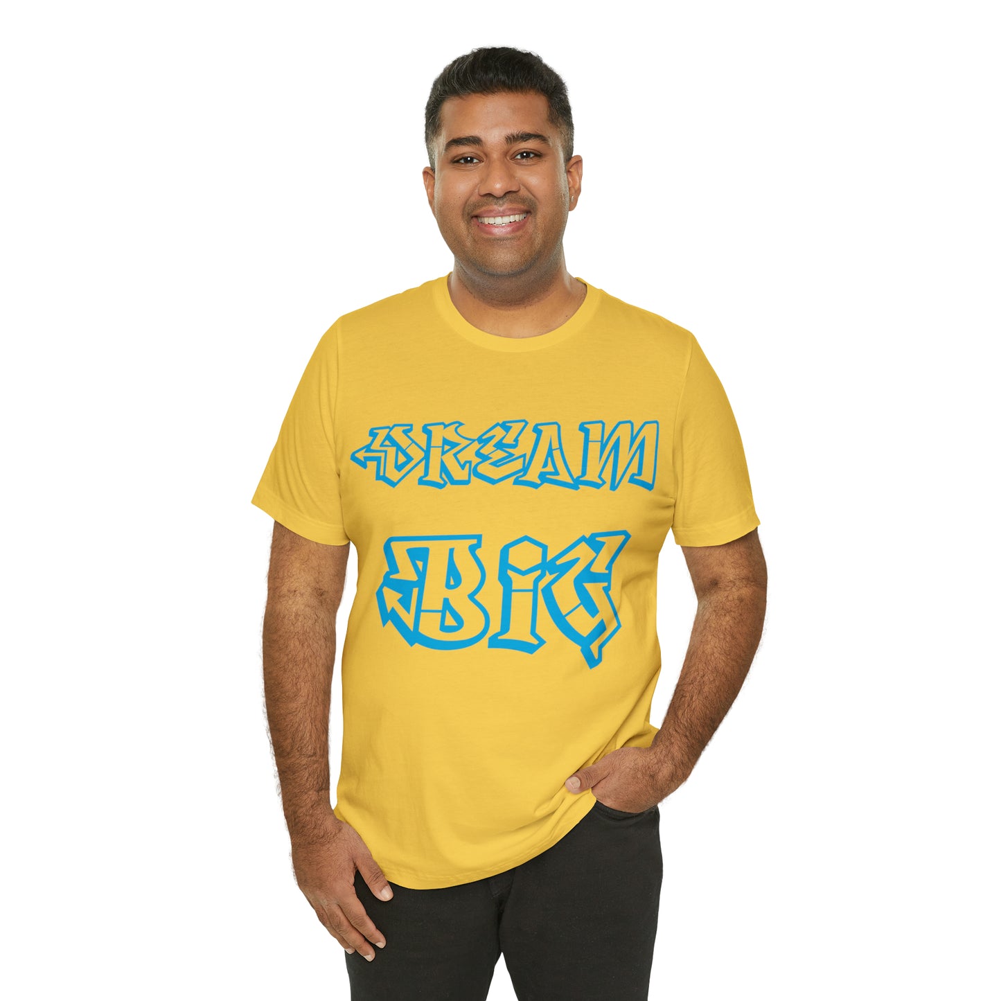 Dream Big T-Shirt