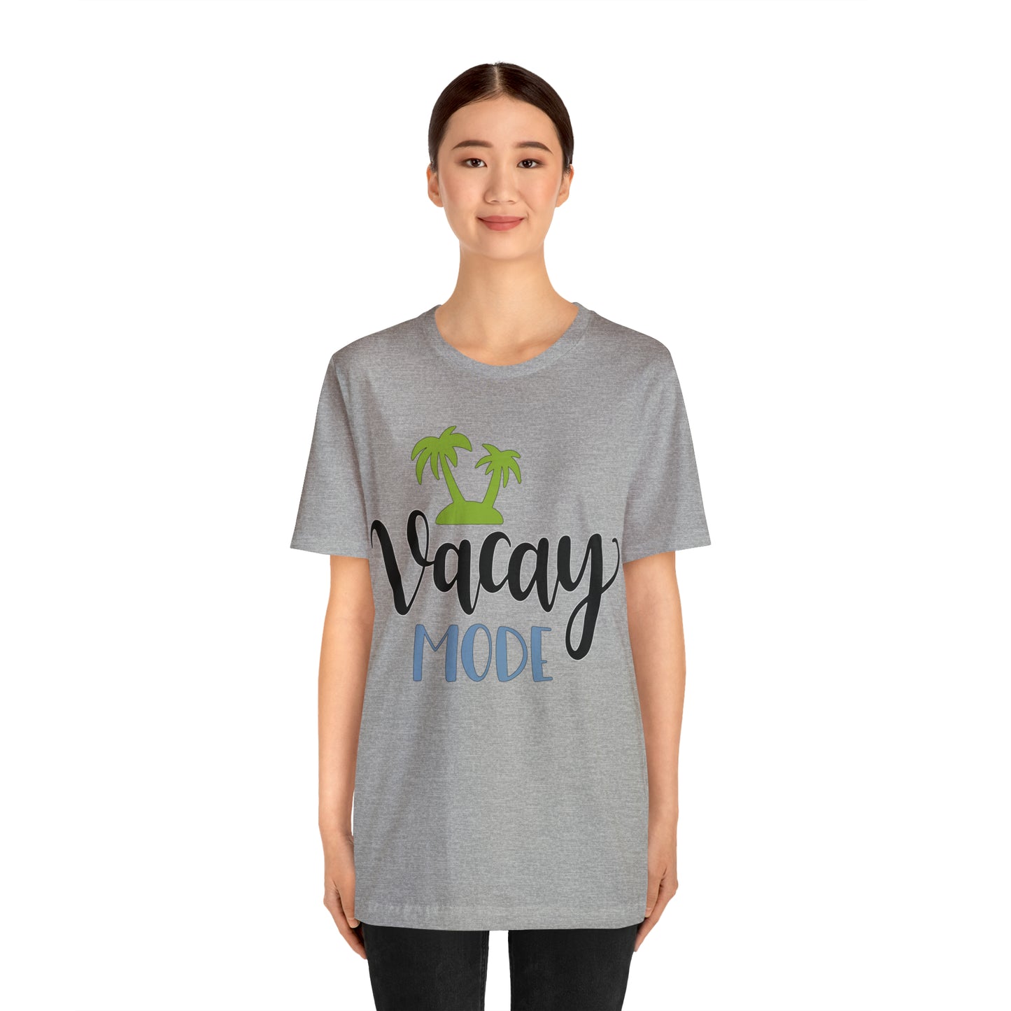 Vacay mode T-Shirt