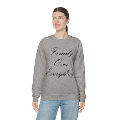 Family Over Everything Crewneck Sweatshirt