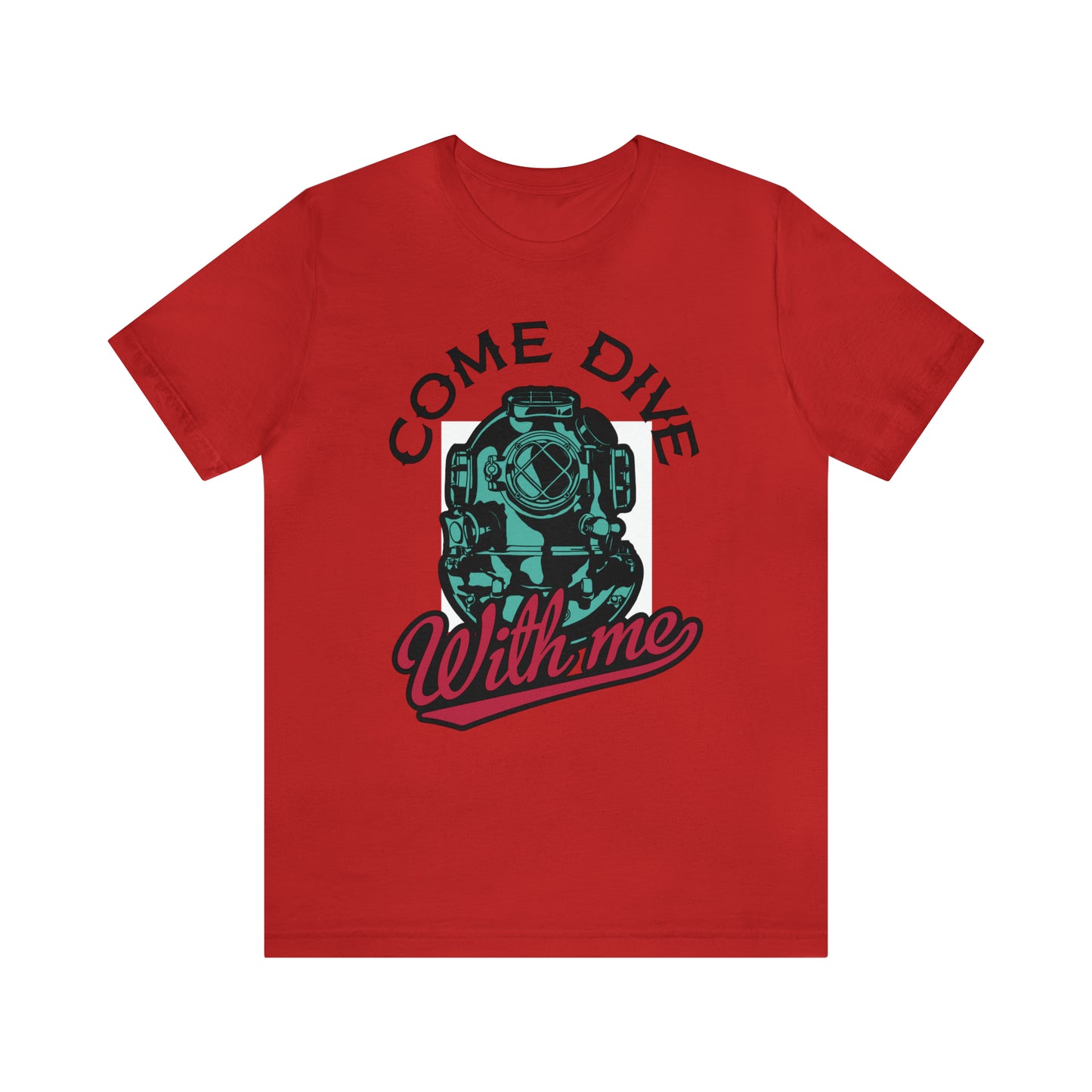 Come dive with me T-Shirt