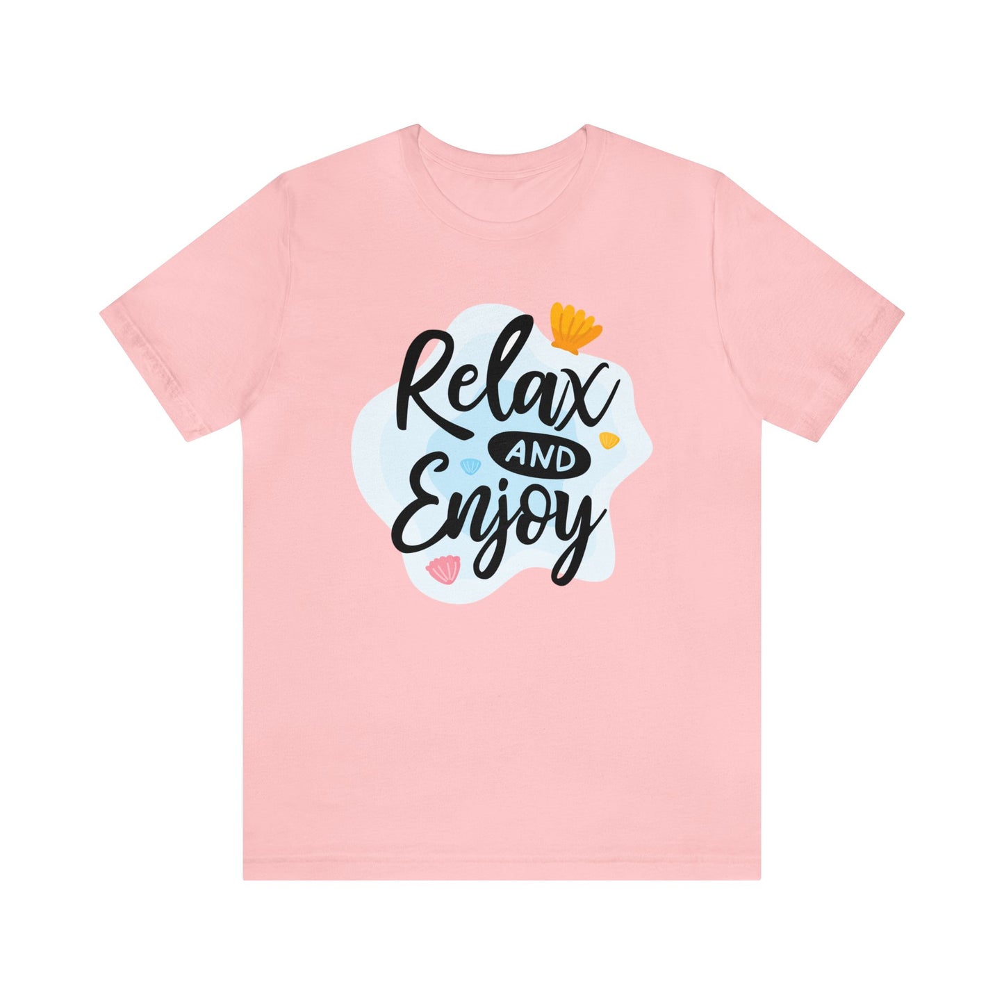 Relax and Enjoy T-Shirt