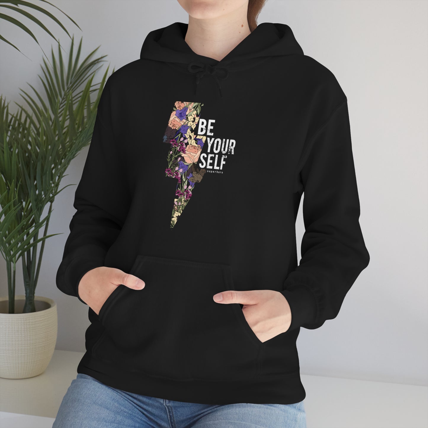 Be Your Self Hoodie