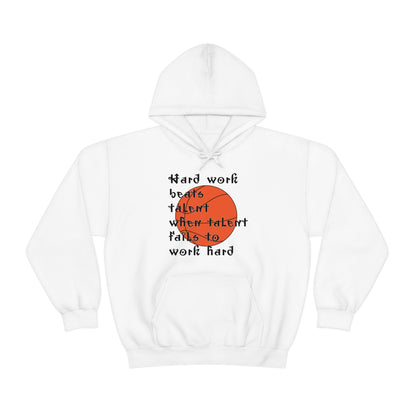 Hard work beats talent _ Basketball Hoodie