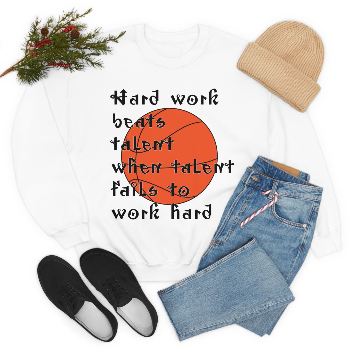 Hard work beats talent _ Basketball Crewneck Sweatshirt