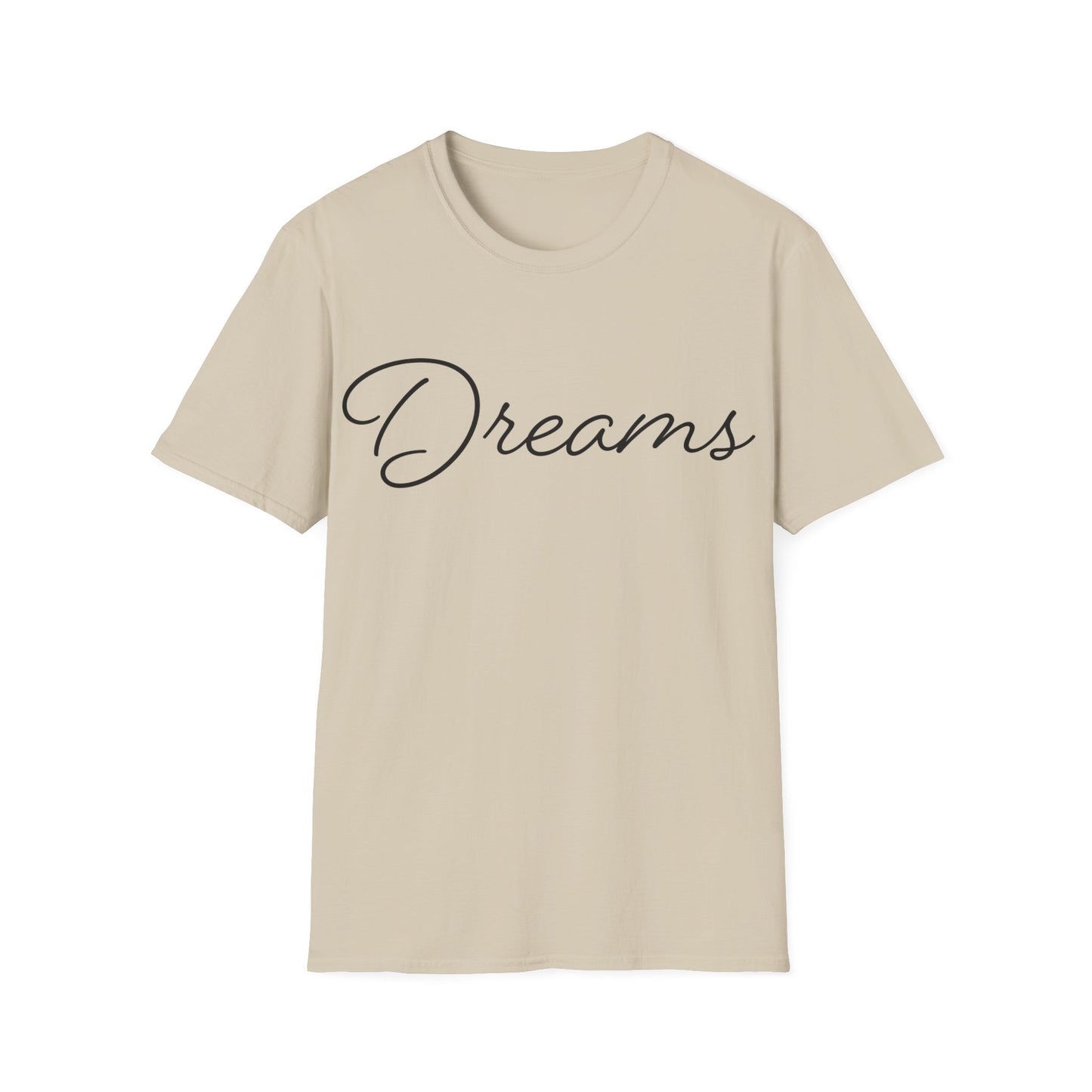 Dreams T-Shirt